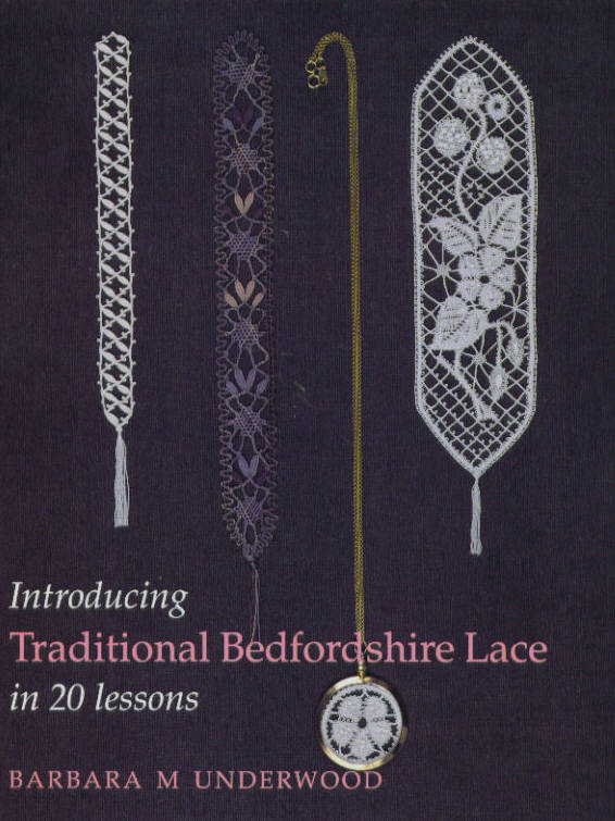 Traditional Bedfordshire Lace von Barbara M. Underwood